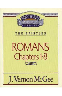 Poza produsului Thru the Bible Vol. 42: The Epistles (Romans 1-8) - J. Vernon Mcgee