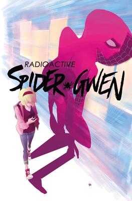 Spider-Gwen, Volume 2: Weapon of Choice - Jason Latour