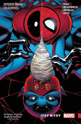 Spider-Man/Deadpool Vol. 3: Itsy Bitsy - Joe Kelly