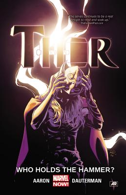 Thor, Volume 2: Who Holds the Hammer? - Jason Aaron