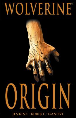 Wolverine: Origin - Paul Jenkins