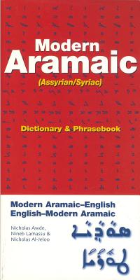 Modern Aramaic-English/English-Modern Aramaic Dictionary & Phrasebook: Assyrian/Syriac - Nicholas Awde