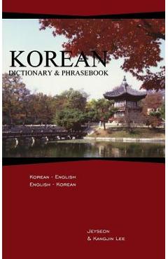 Coperta cărții 'Korean Dictionary & Phrasebook: Korean-English/English-Korean - Jeyseon Lee'