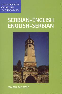 Serbian/English-English/Serbian Concise Dictionary - Mladen Davidovic