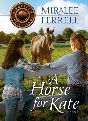 A Horse for Kate - Miralee Ferrell