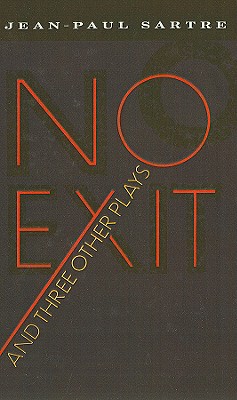 No Exit and Three Other Plays - Jean-paul Sartre