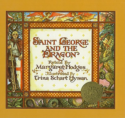 Saint George and the Dragon - Margaret Hodges