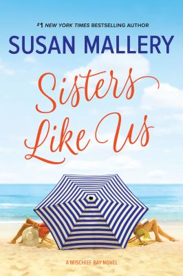 Sisters Like Us - Susan Mallery