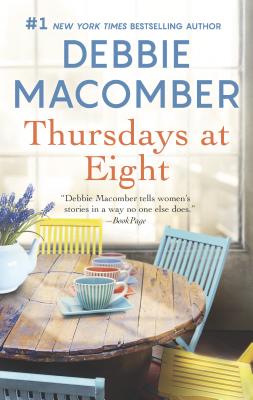 Thursdays at Eight: A Romance Novel - Debbie Macomber