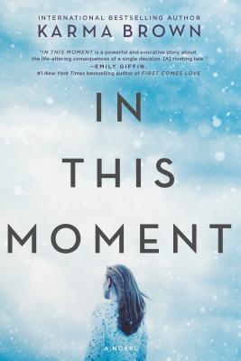 In This Moment - Karma Brown