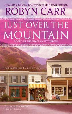 Just Over the Mountain - Robyn Carr