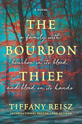 The Bourbon Thief: A Southern Gothic Novel - Tiffany Reisz