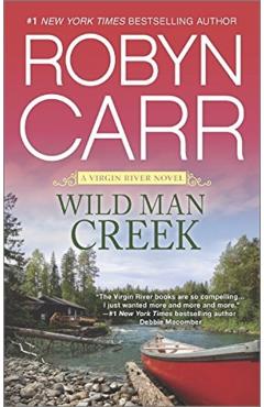 Wild Man Creek - Robyn Carr