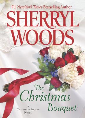 The Christmas Bouquet - Sherryl Woods