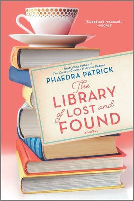 The Library of Lost and Found - Phaedra Patrick