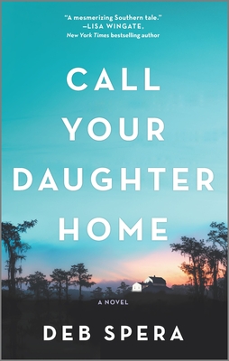 Call Your Daughter Home - Deb Spera