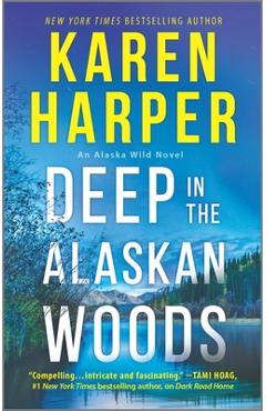 Coperta cărții 'Deep in the Alaskan Woods - Karen Harper'