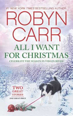 All I Want for Christmas: An Anthology - Robyn Carr