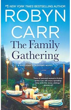 The Family Gathering - Robyn Carr