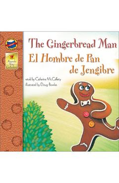 Coperta cărții 'The Gingerbread Man, Grades Pk - 3: El Hombre de Pan de Jengibre - Catherine Mccafferty'