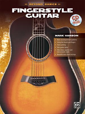 Beyond Basics: Fingerstyle Guitar, Book & CD [With CD] - Mark Hanson