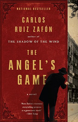 The Angel's Game: A Psychological Thriller - Carlos Ruiz Zaf�n