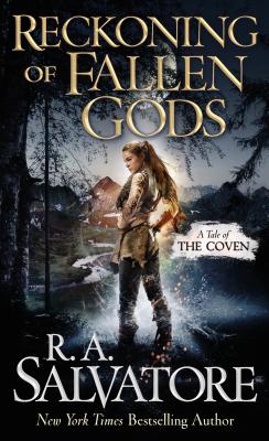 Reckoning of Fallen Gods: A Tale of the Coven - R. A. Salvatore