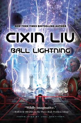 Ball Lightning - Cixin Liu