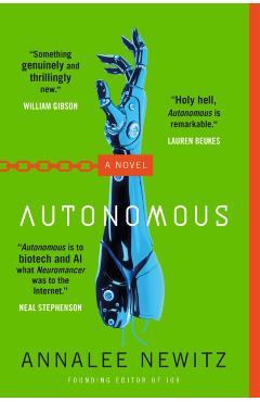 Autonomous - Annalee Newitz