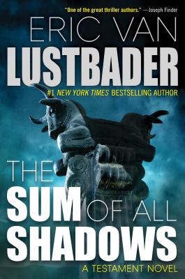 The Sum of All Shadows - Eric Van Lustbader