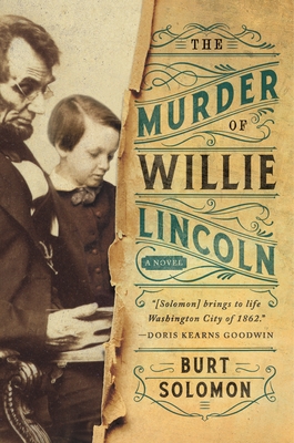 The Murder of Willie Lincoln - Burt Solomon