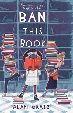 Ban This Book - Alan Gratz