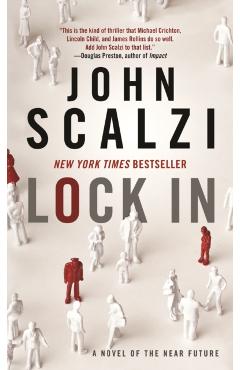 Lock in: A Novel of the Near Future - John Scalzi