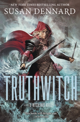 Truthwitch: A Witchlands Novel - Susan Dennard