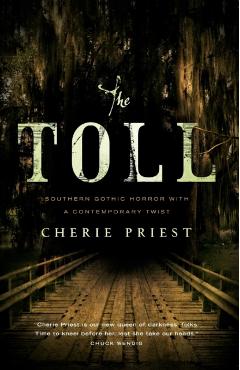 The Toll - Cherie Priest
