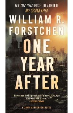 One Year After: A John Matherson Novel - William R. Forstchen