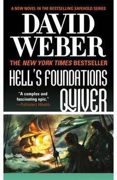 Coperta cărții 'Hell's Foundations Quiver: A Novel in the Safehold Series - David Weber'