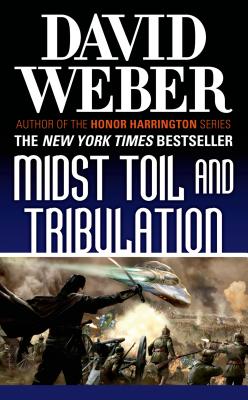 Midst Toil and Tribulation: A Novel in the Safehold Series (#6) - David Weber