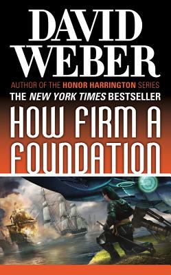 How Firm a Foundation: A Novel in the Safehold Series (#5) - David Weber