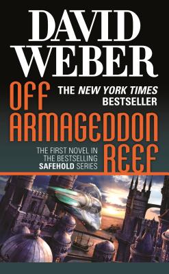 Off Armageddon Reef: A Novel in the Safehold Series (#1) - David Weber
