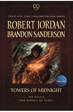 Towers of Midnight: Book Thirteen of the Wheel of Time - Robert Jordan