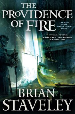 The Providence of Fire: Chronicle of the Unhewn Throne, Book II - Brian Staveley