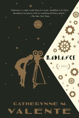 Radiance - Catherynne M. Valente