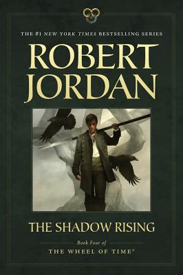 The Shadow Rising: Book Four of 'the Wheel of Time' - Robert Jordan