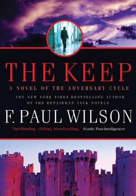 The Keep: A Novel of the Adversary Cycle - F. Paul Wilson