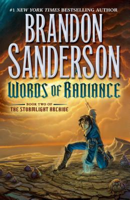 Words of Radiance: Book Two of the Stormlight Archive - Brandon Sanderson