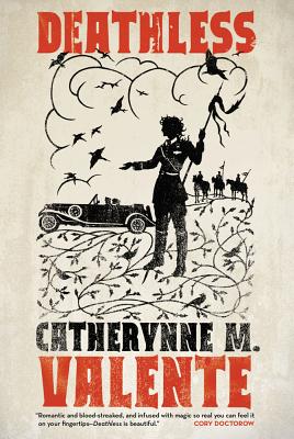 Deathless - Catherynne M. Valente