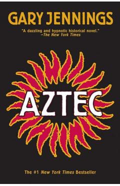 Aztec - Gary Jennings
