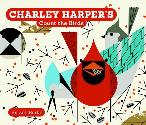 Charley Harper's Count the Birds - Zoe Burke