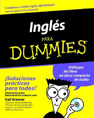 Ingles Para Dummies [With CDROM] - Gail Brenner